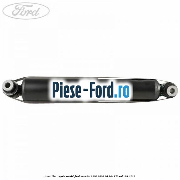 Amortizor spate combi Ford Mondeo 1996-2000 2.5 24V 170 cai #0C51D0EDEE